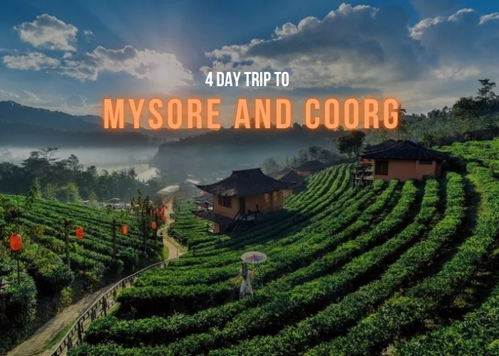 4-Day-Trip-to-Mysore-and-Coorg-1