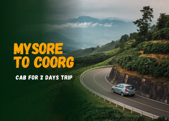 Mysore-To-Coorg-Cab-for-2-Days-1
